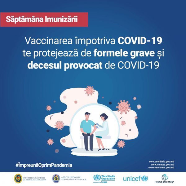 Vaccinează-te împotriva COVID-19! Fii în siguranță! Lansăm Săptămâna Imunizării!