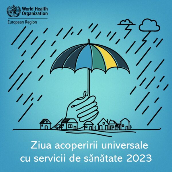 Ziua internațională a acoperirii universale cu servicii de sănătate 